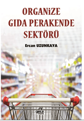 Organize Gıda Perakende Sektörü