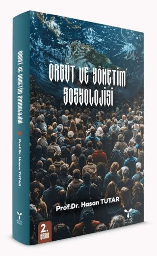 Örgüt ve Yönetim Sosyolojisi