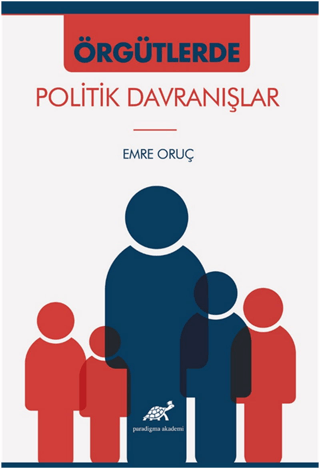 Örgütlerde Politik Davranışlar