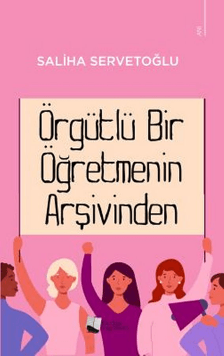 Örgütlü Bir Öğretmenin Arşivinden