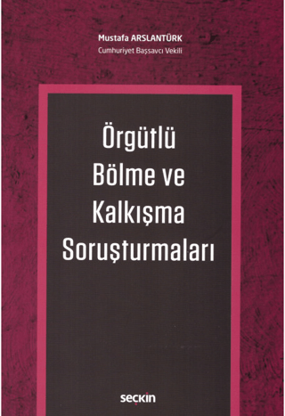 Örgütlü Bölme ve Kalkışma Soruşturmaları