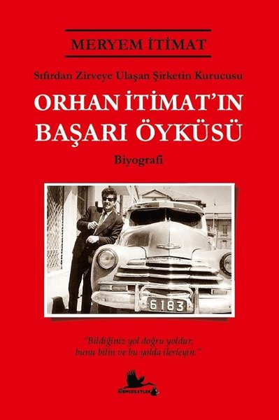 Orhan İtimat'ın Başarı Öyküsü