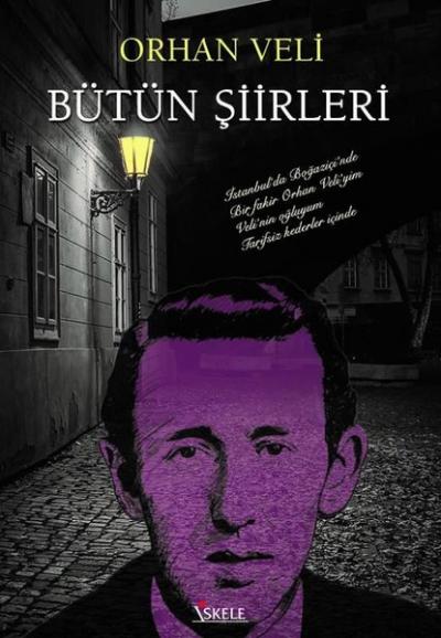 Orhan Veli Bütün Şiirleri Orhan Veli Kanık