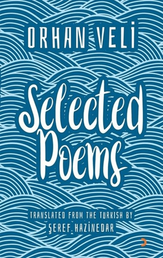 Orhan Veli Selected Poems Kolektif