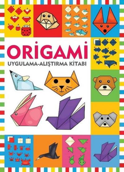 Origami / Uygulama - Alıştırma Kitabı Kolektif