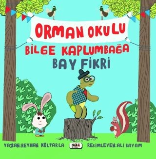 Orman Okulu Bilge Kaplumbağa Fikri