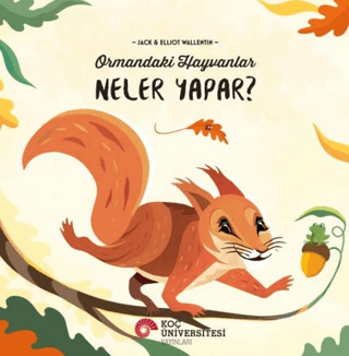 Ormandaki Hayavanlar Neler Yapar?