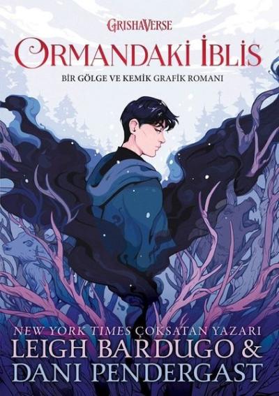 Ormandaki İblis - Bir Gölge ve Kemik Grafik Romanı Leigh Bardugo