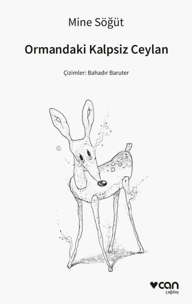 Ormandaki Kalpsiz Ceylan (Ciltli)