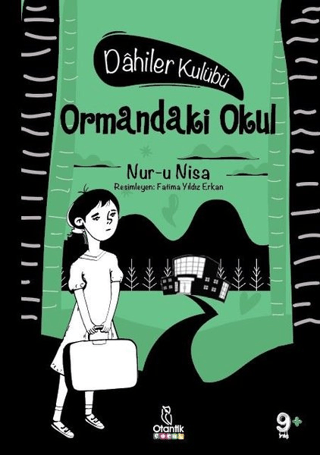 Ormandaki Okul - Dahiler Kulübü (Ciltli)