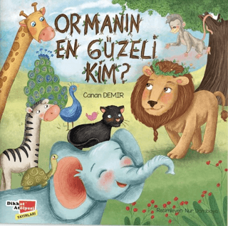 Ormanın En Güzeli Kim?