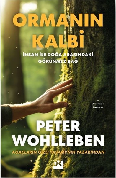 Ormanın Kalbi - İnsan İle Doğa Arasındaki Görünmez Bağ