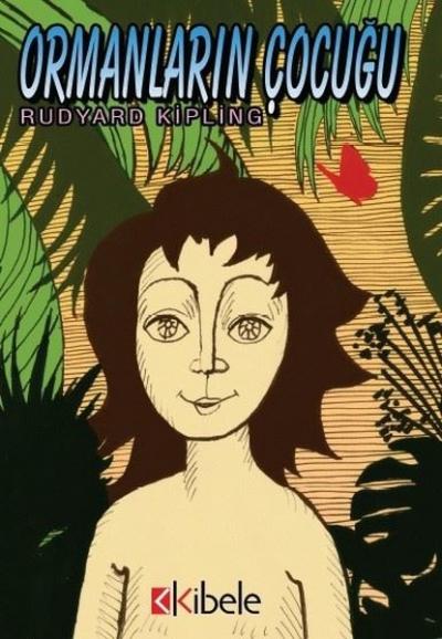 Ormanların Çocuğu Rudyard Kipling