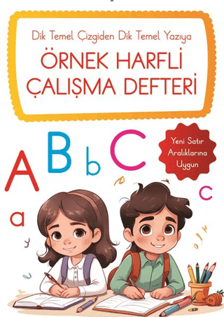 Örnek Harfli Çalışma Defteri - Dik Temel Çizgiden Dik Temel Yazıya Kol