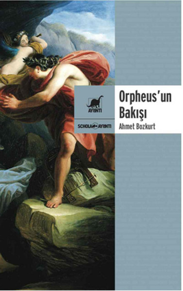 Orpheus'un Bakışı %25 indirimli Ahmet Bozkurt