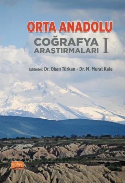 Orta Anadolu Coğrafya Araştırmaları 1 Kolektif
