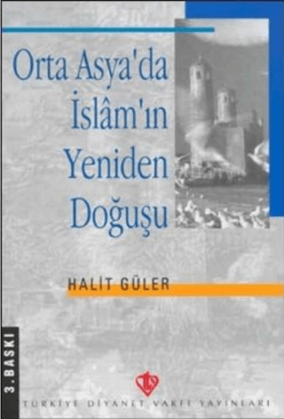 Orta Asya'da İslam'ın Yeniden Doğuşu