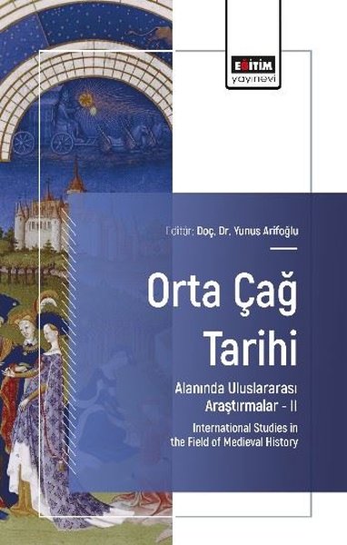 Orta Çağ Tarihi Alanında Uluslararası Araştırmalar 2