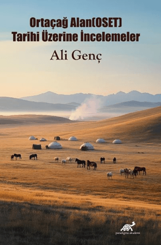 Ortaçağ Alan(OSET) Tarihi Üzerine İncelemeler