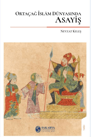 Ortaçağ İslam Dünyasında Asayiş