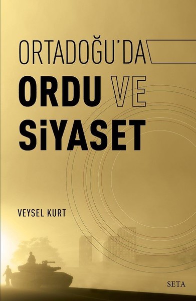 Ortadoğuda Ordu ve Siyaset