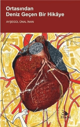 Ortasından Deniz Geçen Bir Hikaye