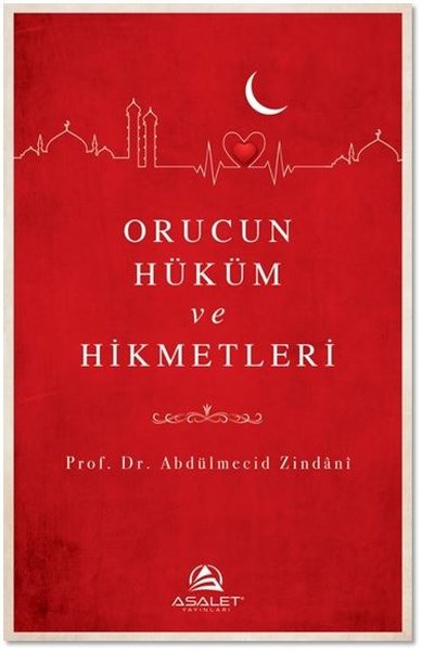 Orucun Hüküm ve Hikmetleri