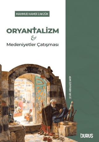 Oryantalizm ve Medeniyetler Çatışması