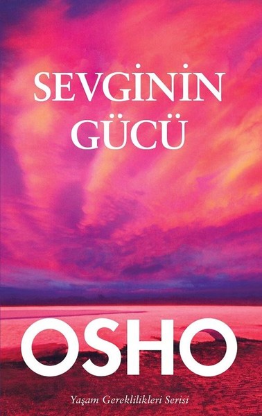 Sevginin Gücü Osho