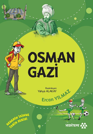Osman Gazi - Dedemin İzinde Tarih Serisi