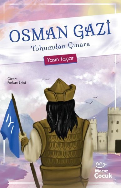 Osman Gazi - Tohumdan Çınara