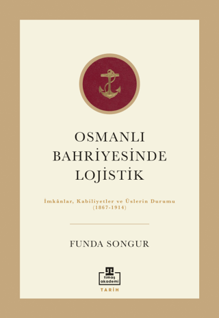 Osmanlı Bahriyesinde Lojistik