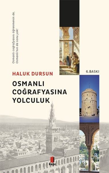 Osmanlı Coğrafyasına Yolculuk Haluk Dursun