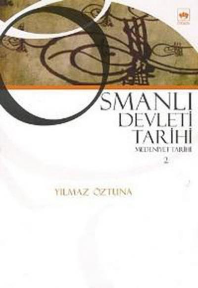 Osmanlı Devleti Tarihi 2-Medeniyet Tarihi