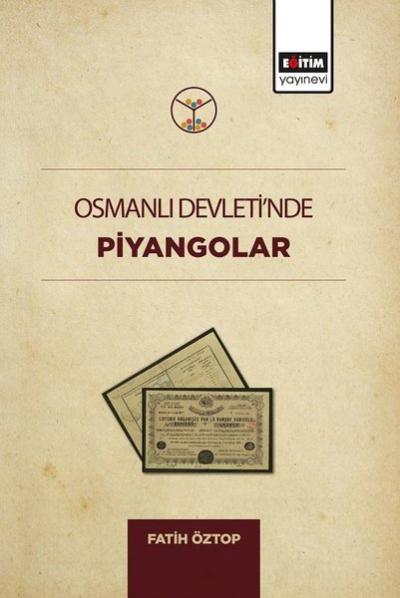 Osmanlı Devletinde Piyangolar