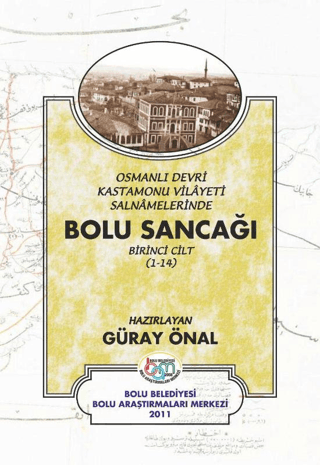 Osmanlı devri Kastamonu Vilayeti Salnamelerinde Bolu Sancağı 2 Cilt Takım (Ciltli)