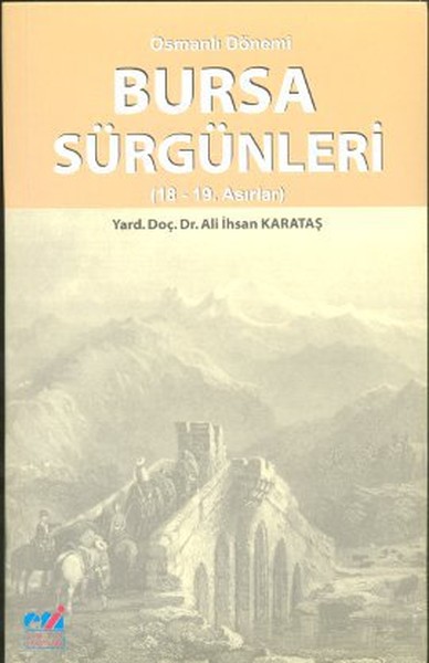 Osmanlı Dönemi Bursa Sürgünleri