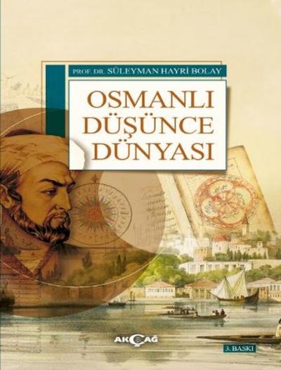 Osmanlı Düşünce Dünyası %24 indirimli Süleyman Hayri Bolay