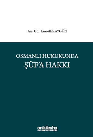 Osmanlı Hukukunda Şüf'a Hakkı