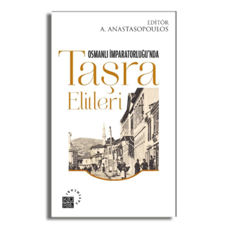 Osmanlı İmparatorluğu’nda Taşra Elitleri