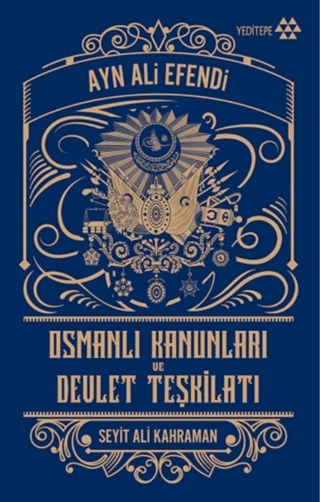 Osmanlı Kanunları ve Devlet Teşkilatı