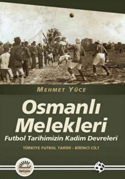 Osmanlı Melekleri Mehmet Yüce