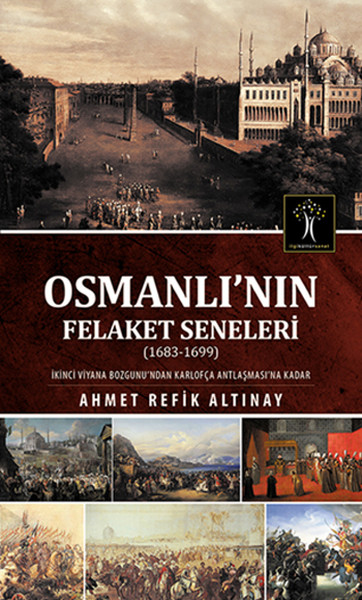 Osmanlı' nın Felaket Seneleri %33 indirimli Ahmet Refik Altınay