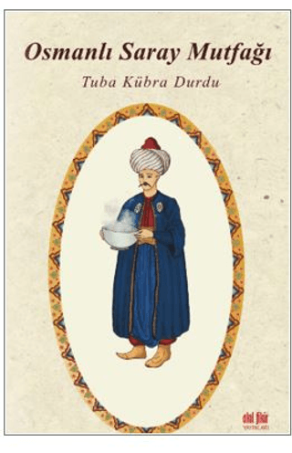 Osmanlı Saray Mutfağı