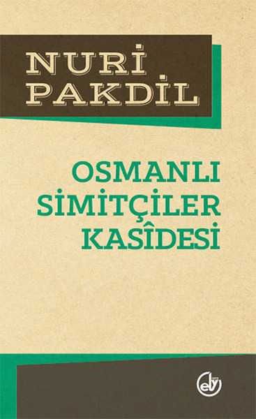 Osmanlı Simitçiler Kasidesi %30 indirimli Nuri Pakdil