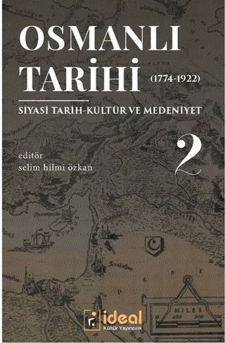 Osmanlı Tarihi 2 (1744-1922)