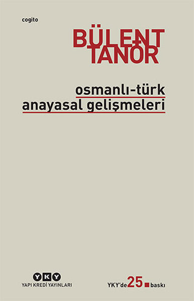Osmanlı-Türk Anayasal Gelişmeleri %29 indirimli Bülent Tanör