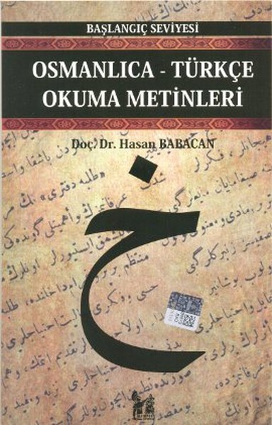 Osmanlıca-Türkçe Okuma Metinleri - Başlangıç Seviyesi-4 %30 indirimli 