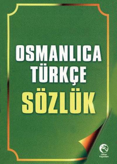 Osmanlıca Türkçe Sözlük