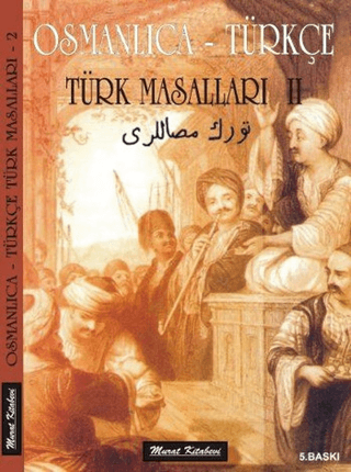 Osmanlıca - Türkçe / Türk Masalları 2